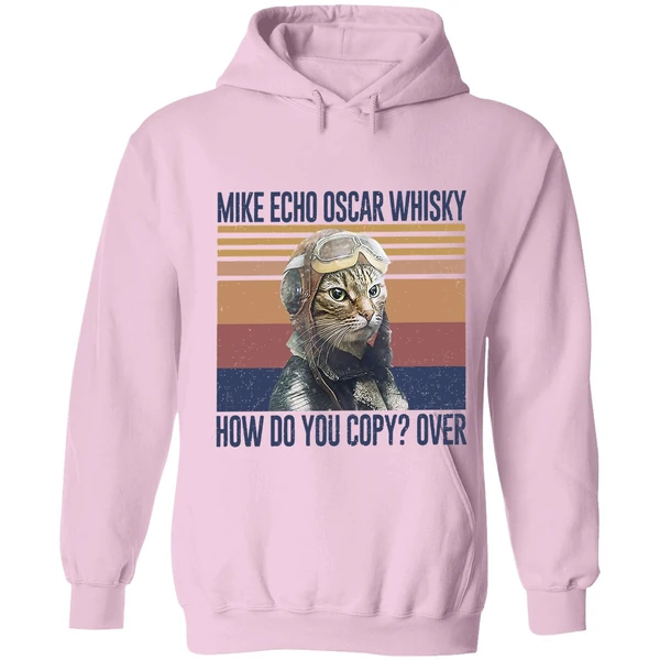 Cat Pilot Mike Echo Oscar Whisky How Do You Copy Over Hoodie - Image 4