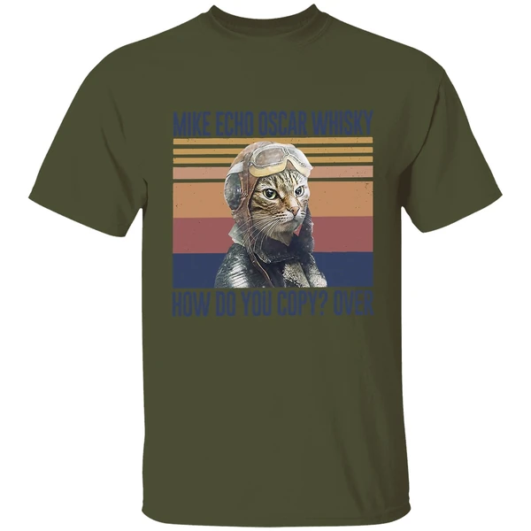 Cat Pilot Mike Echo Oscar Whisky How Do You Copy Over Shirt - Image 3