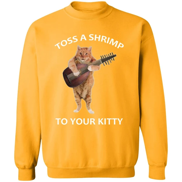Cat Toss A Shrimp To Your Kitty Sweatshirt