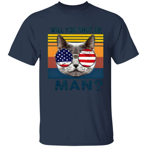 Cat Will You Shut Up Man Vintage Shirt - Image 4