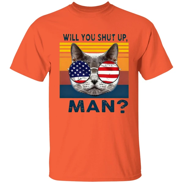 Cat Will You Shut Up Man Vintage Shirt - Image 5