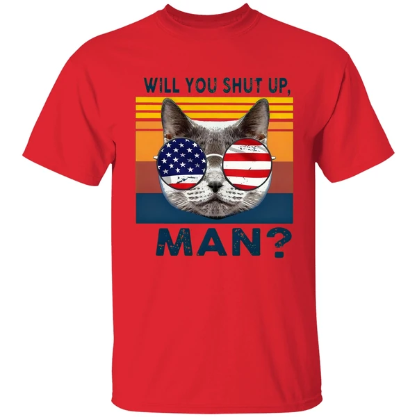 Cat Will You Shut Up Man Vintage Shirt - Image 6