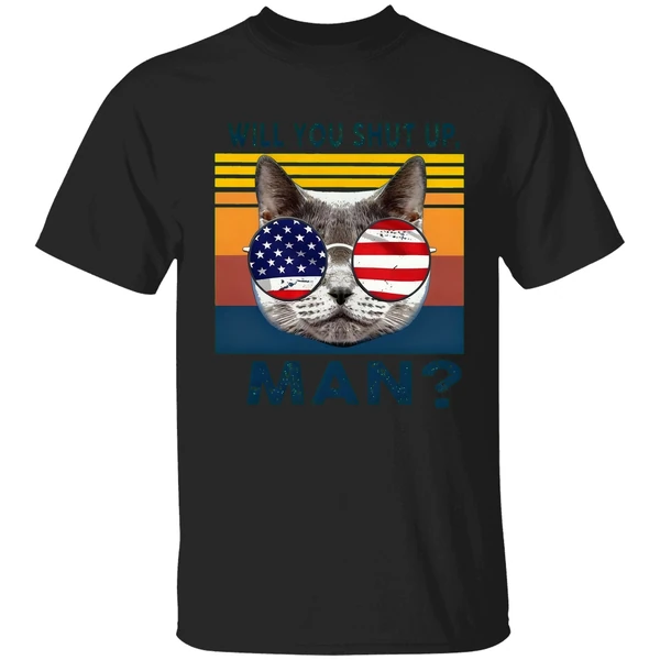 Cat Will You Shut Up Man Vintage Shirt - Image 9