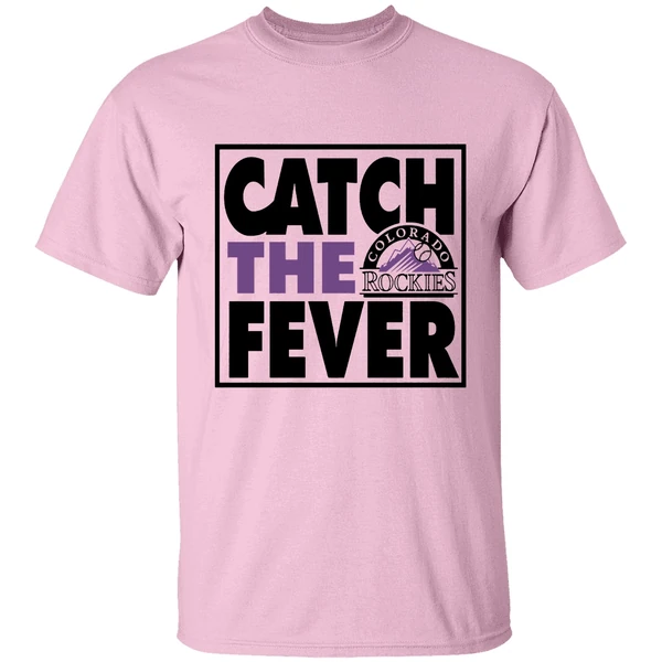 Catch The Fever Rockies Shirt Catch The Fever Rockies Shirt