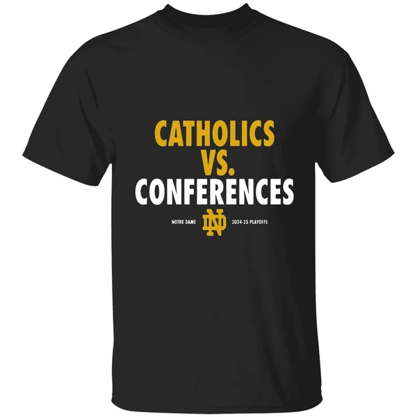 Catholics Vs Conferences Notre Dame Fighting Irish 2024 25 Playoff Shirt