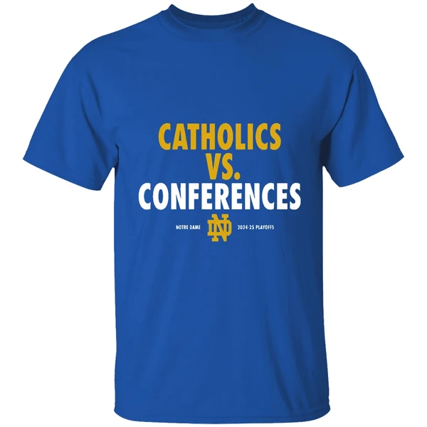Catholics Vs Conferences Notre Dame Fighting Irish 2024 25 Playoff Shirt - Image 8