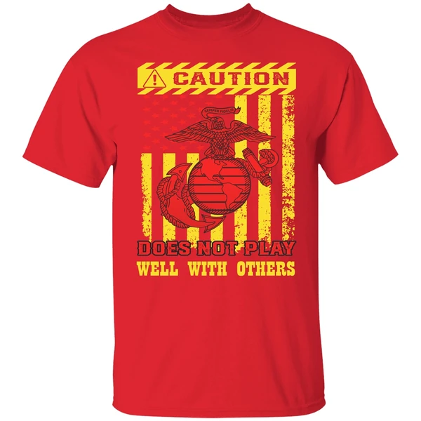 Caution Does Not Play Well With Others Us Marine Corps Shirt - Image 6