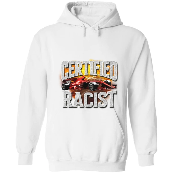 Certified Racist Hoodie - Image 6