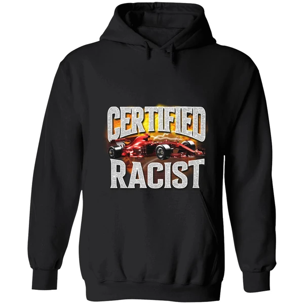 Certified Racist Hoodie - Image 8