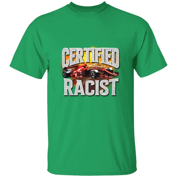 Certified Racist Shirt