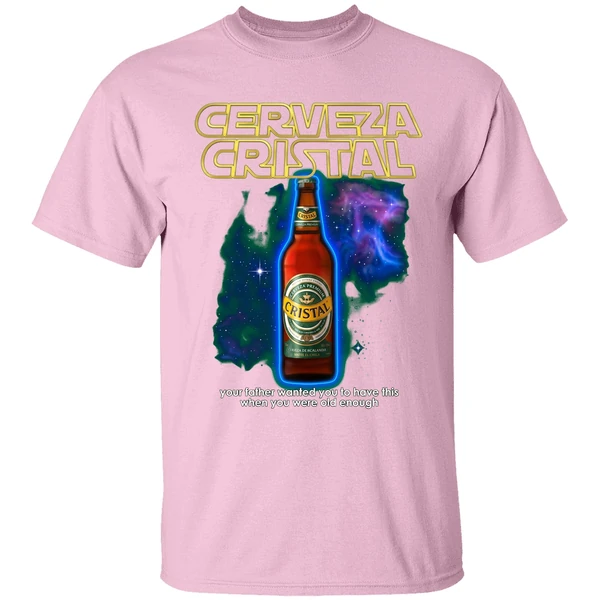 Cerveza Cristal Your Father Wanted You To Have This Shirt - Image 3