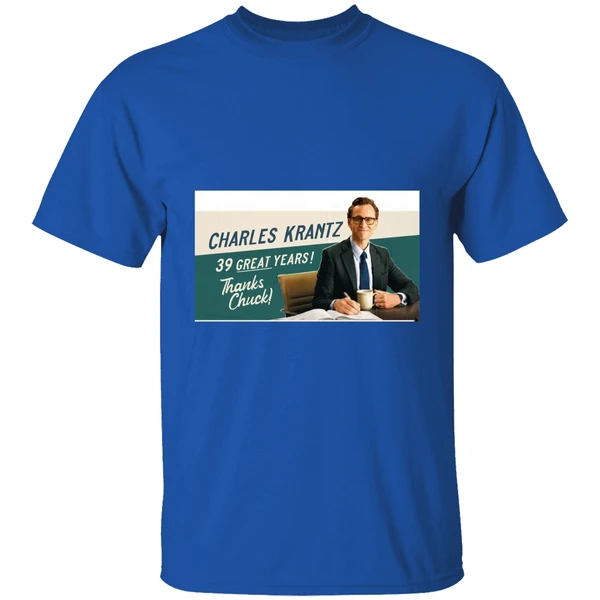 charles krantz 39 great years thanks chuck shirt royalblue