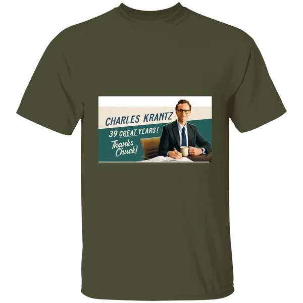 Charles Krantz 39 Great Years Thanks Chuck Shirt - Image 9