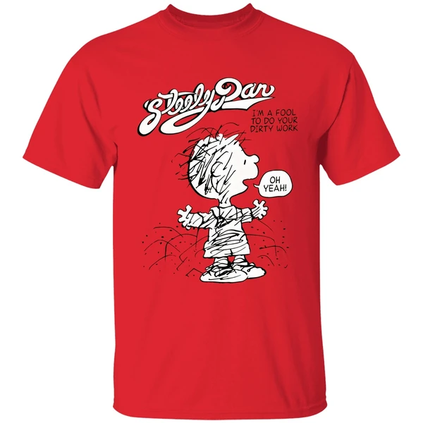 Charlie Brown Peanuts Steely Dan Im A Fool To Do Your Dirty Work Shirt - Image 4