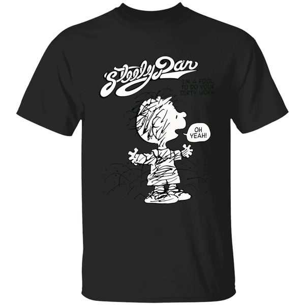 Charlie Brown Peanuts Steely Dan Im A Fool To Do Your Dirty Work Shirt - Image 7