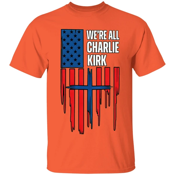 Charlie Kirk American Flag With Cross Were All Charlie Patriotic Human Rights Shirt - Image 5