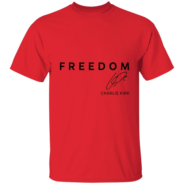 Charlie Kirk Freedom Signature Legend Never Die Shirt - Image 6