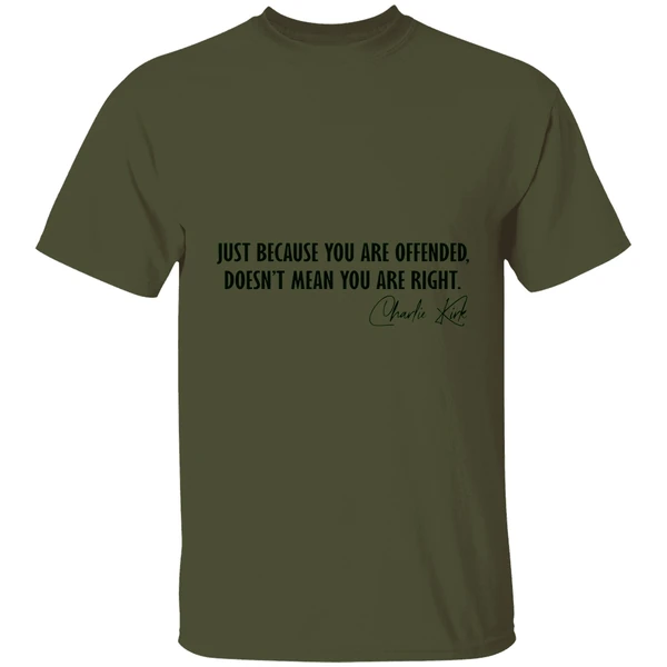 Charlie Krik Just Because You Are Offended Doesnt Mean You Are Right Shirt - Image 3