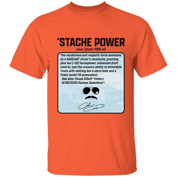 Chase Elliott Thats Not Horsepower Stache Power Signature Shirt - Image 3