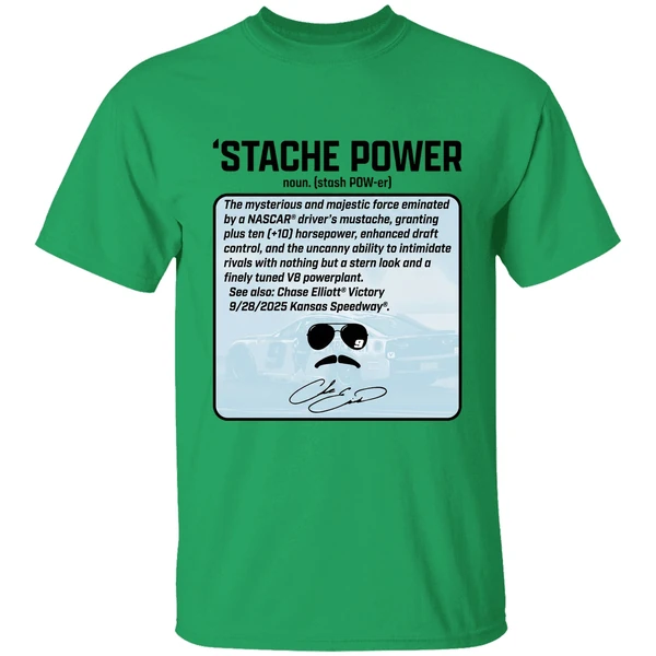 Chase Elliott Thats Not Horsepower Stache Power Signature Shirt - Image 8