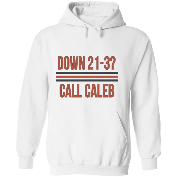 Chicago Bears Down 21 3 Call Caleb Hoodie - Image 8
