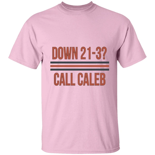 Chicago Bears Down 21 3 Call Caleb Shirt - Image 2