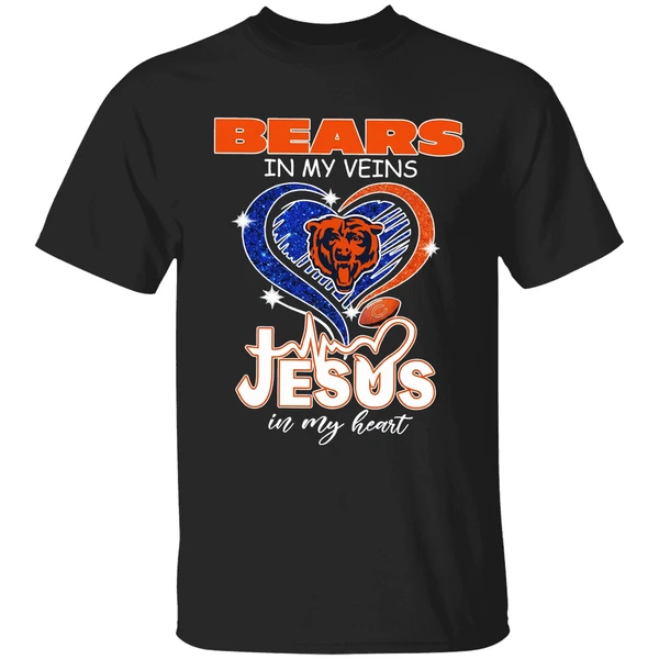 Chicago Bears In My Veins Jesus In My Heart Shirt