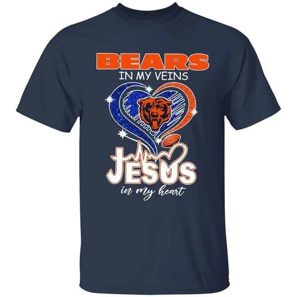 chicago bears in my veins jesus in my heart shirt navy
