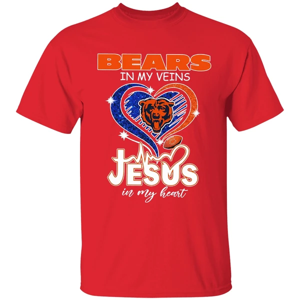 Chicago Bears In My Veins Jesus In My Heart Shirt - Image 7