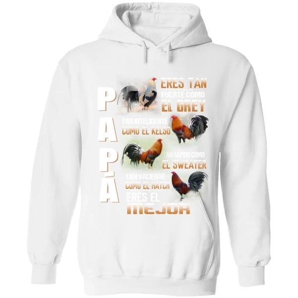 Chicken Papa Eres Tan Fuerte Como El Grey Tan Inteligente Como El Kelso Hoodie - Image 6