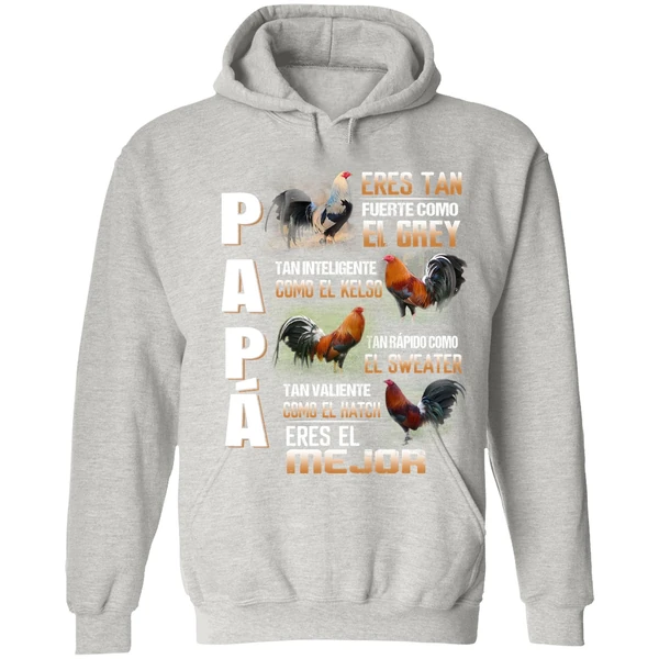 Chicken Papa Eres Tan Fuerte Como El Grey Tan Inteligente Como El Kelso Hoodie - Image 7