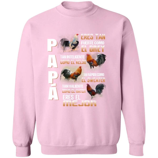 Chicken Papa Eres Tan Fuerte Como El Grey Tan Inteligente Como El Kelso Sweatshirt - Image 4