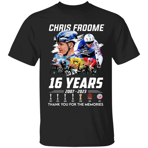 Chris Froome 16 Years 2007 2023 Thank You For The Memories Shirt