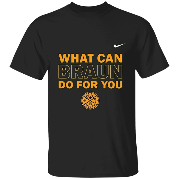 Christian Braun Mip What Can Braun For You Denver Nuggets Shirt