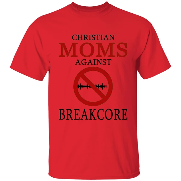 Christian Moms Against Break Core Shirt - Image 4