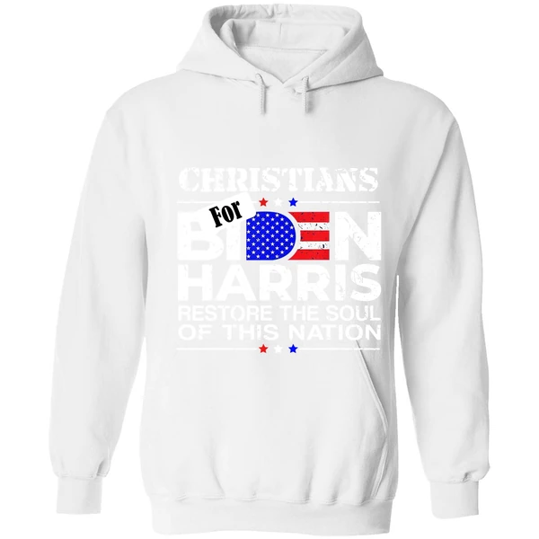 Christians For Biden Harris Restore The Soul Of This Nation Hoodie - Image 6