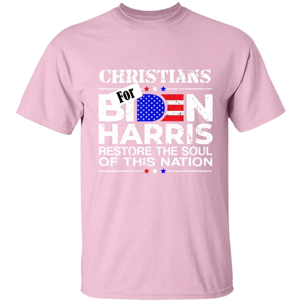Christians For Biden Harris Restore The Soul Of This Nation Shirt Christians For Biden Harris Restore The Soul Of This Nation Shirt
