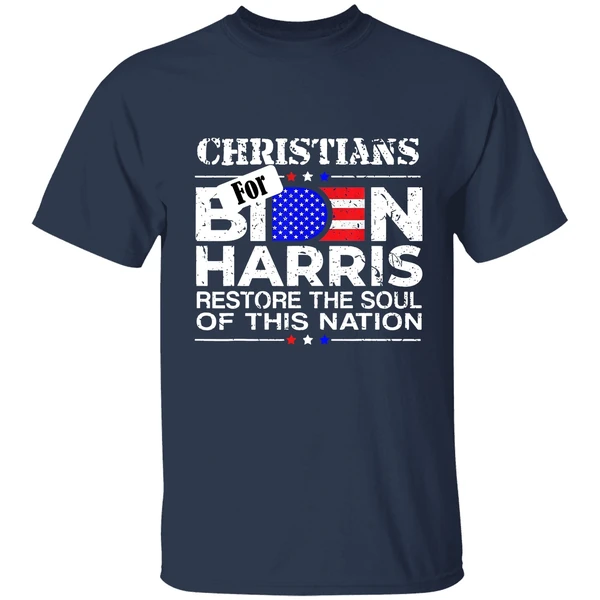 Christians For Biden Harris Restore The Soul Of This Nation Shirt - Image 4