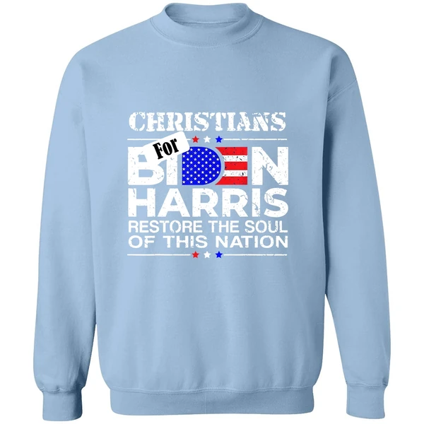 Christians For Biden Harris Restore The Soul Of This Nation Sweatshirt - Image 3