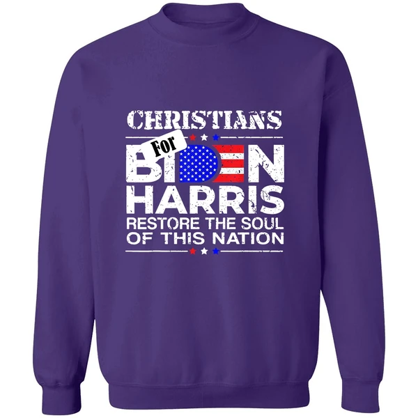 Christians For Biden Harris Restore The Soul Of This Nation Sweatshirt - Image 6