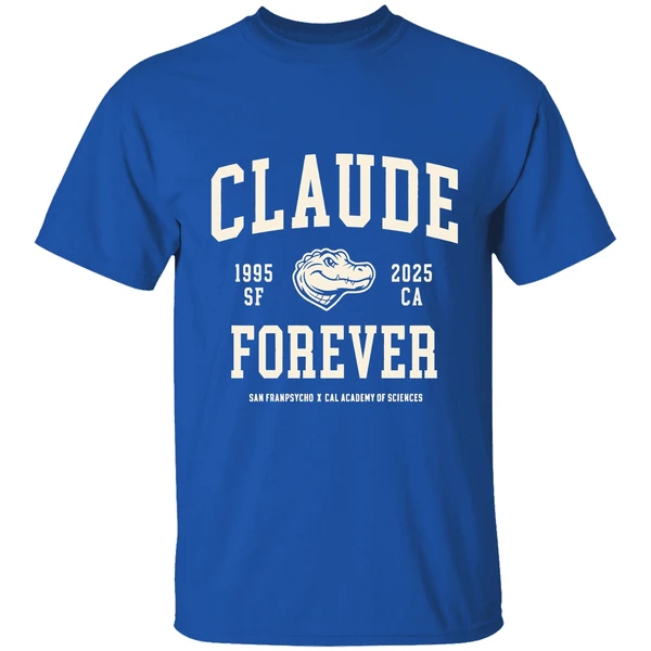 Claude Forever 1995 2025 San Francisco Ca California Academy Of Sciences Shirt - Image 8