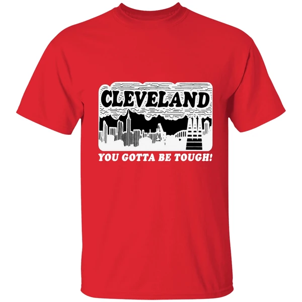 Cleveland Skyline You Gotta Be Tough Shirt - Image 6