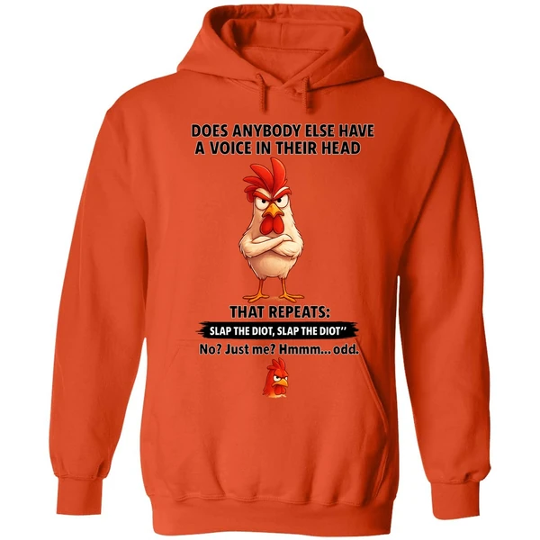 Cock Does Anybody Else Have A Voice In Their Head That Repeats Slap The Idiot Hoodie - Image 5