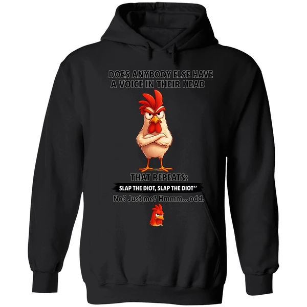 Cock Does Anybody Else Have A Voice In Their Head That Repeats Slap The Idiot Hoodie - Image 8