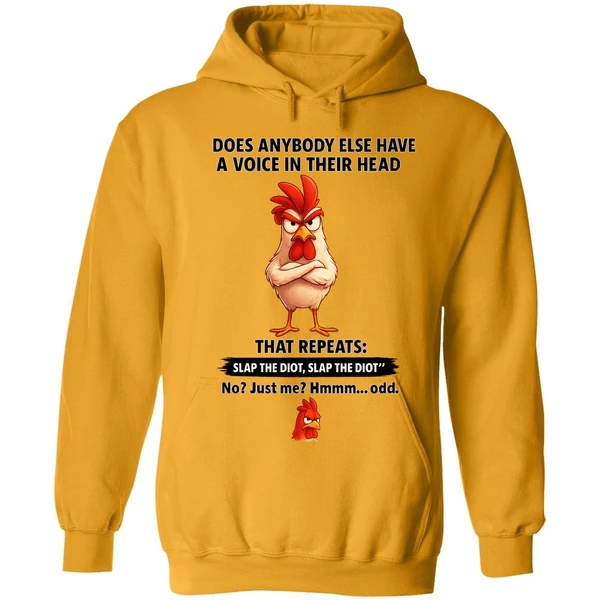 Cock Does Anybody Else Have A Voice In Their Head That Repeats Slap The Idiot Hoodie - Image 9