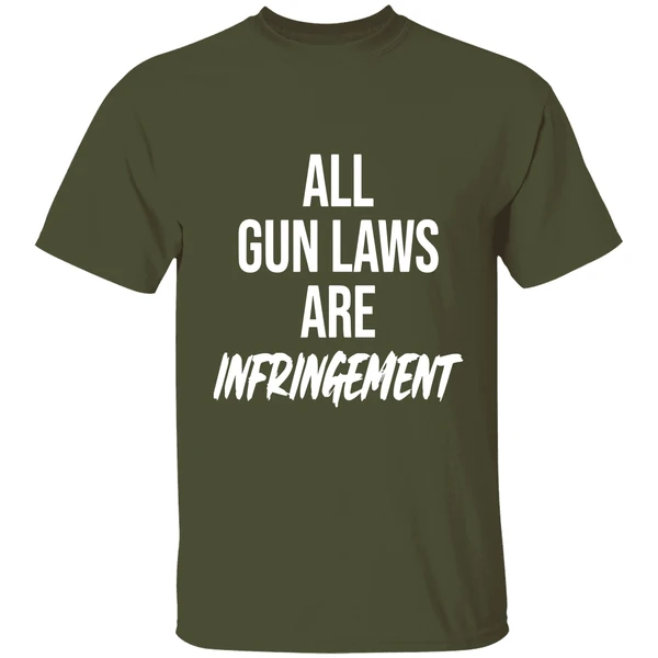 colion noir all gun laws are infringement shirt militarygreen