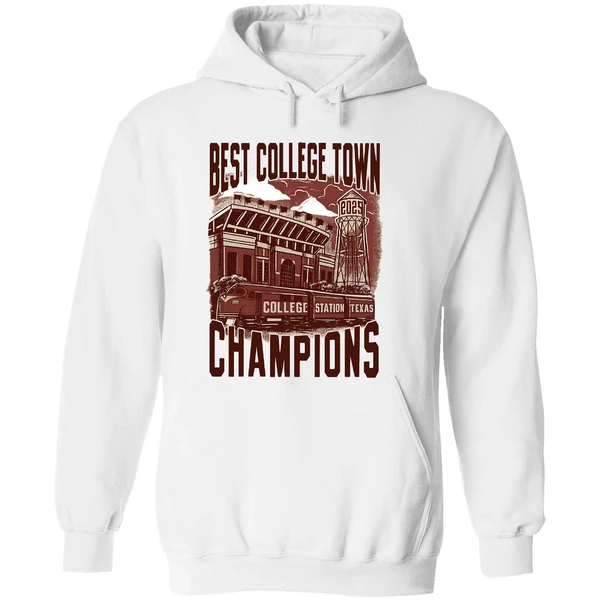 College Station Texas Best College Town Champions 2025 Hoodie - Image 8