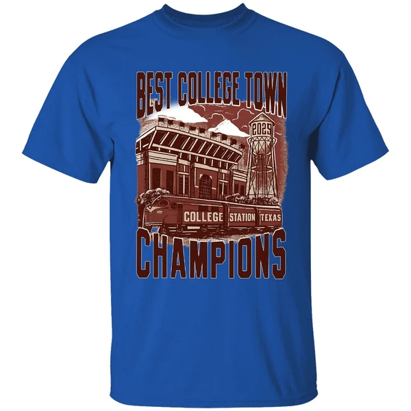 College Station Texas Best College Town Champions 2025 Shirt - Image 7
