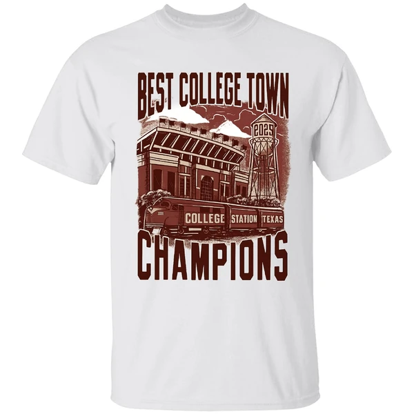 College Station Texas Best College Town Champions 2025 Shirt - Image 9