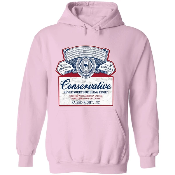 Conservative Never Sorry For Being Right Hoodie - Image 5